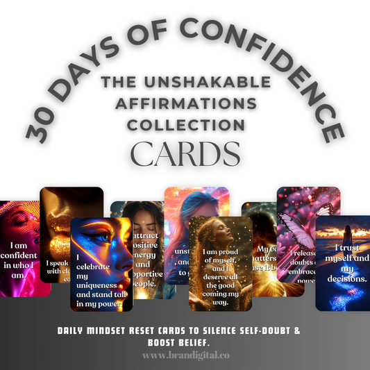 30 Days of Confidence: The Unshakable Affirmations Collection