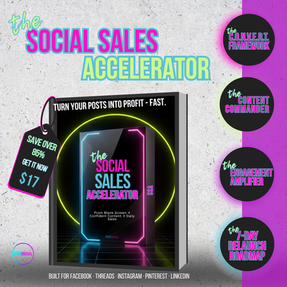 The Social SALES Accelerator - 7‑Day Social Media Sales System for Coaches, Creators & Service Pros